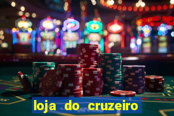 loja do cruzeiro no itau power shopping